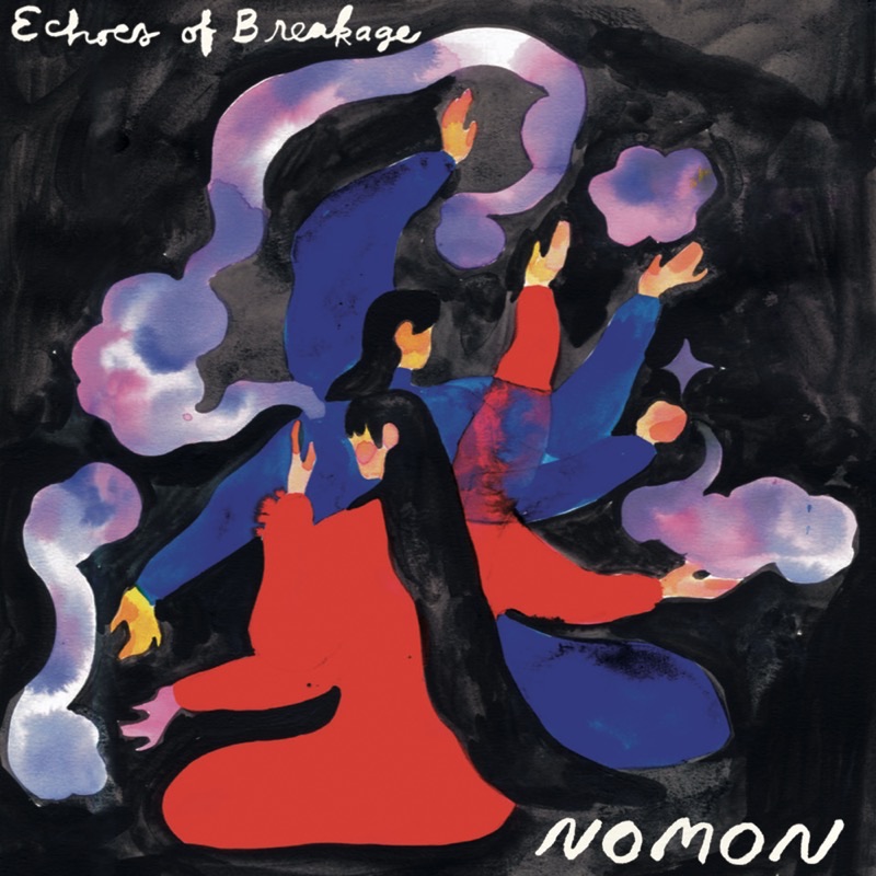 Album artwork for Echoes of Breakage by NOMON